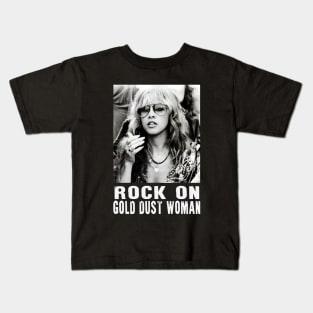 STEVIE - ROCK ON GOLD DUST WOMAN Kids T-Shirt